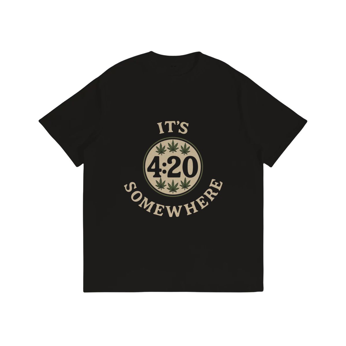 It’s 4:20 Somewhere T-Shirt – Funny Gildan 5000 Unisex Cotton Weed Tee | Stoner Gift